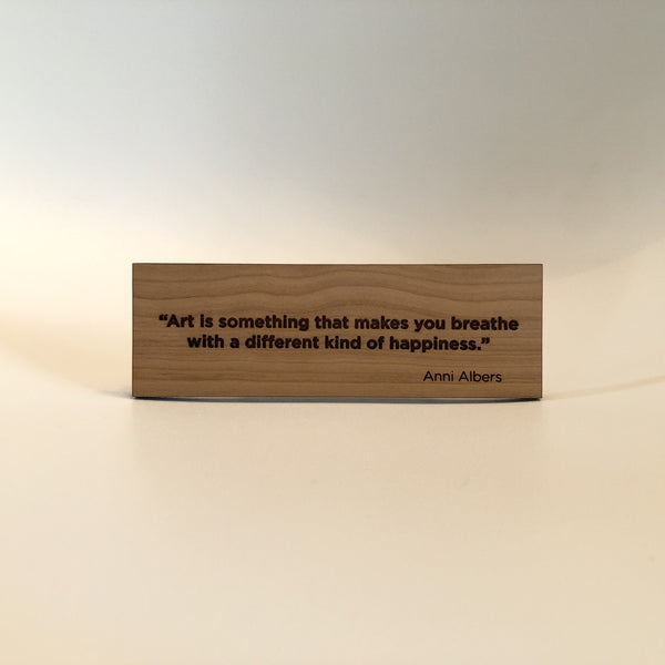 MakerQuote: Albers—Art Is Something...
